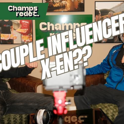 #6 Couple influencer X-en?? l CHAMPS REDET cover art