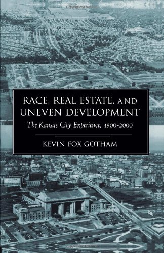 Race, Real Estate, and Uneven Development: The Kansas...