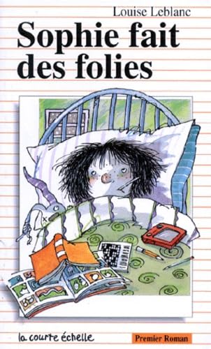 Sophie fait des folies PR 44 [Paperback] Leblanc,Louise