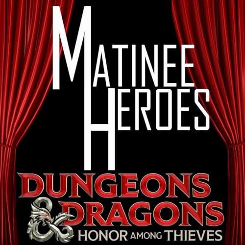 Dungeons & Dragons: Honor Among Thieves