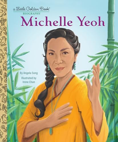Michelle Yeoh: A Little Golden Book Biography (English Edition) - Song, Angela