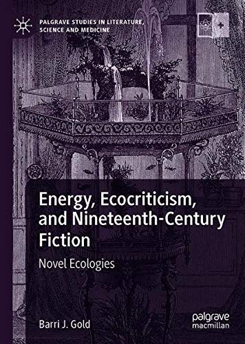 Buy Energy, Ecocriticism, and Nineteenth-Century Fiction — BookShops.in