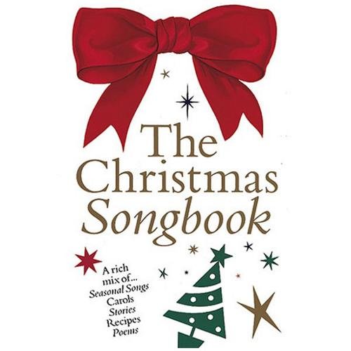 THE CHRISTMAS SONGBOOK: COLOUR EDITION PIANO, V... 0711990638 Book Cover