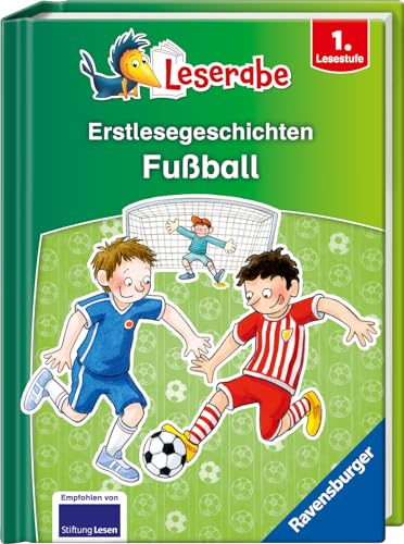 Erstlesegeschichten: Fußball - Leserabe ab 1. Klasse - Erstlesebuch für Kinder ab 6 Jahren (Sonderausgaben)