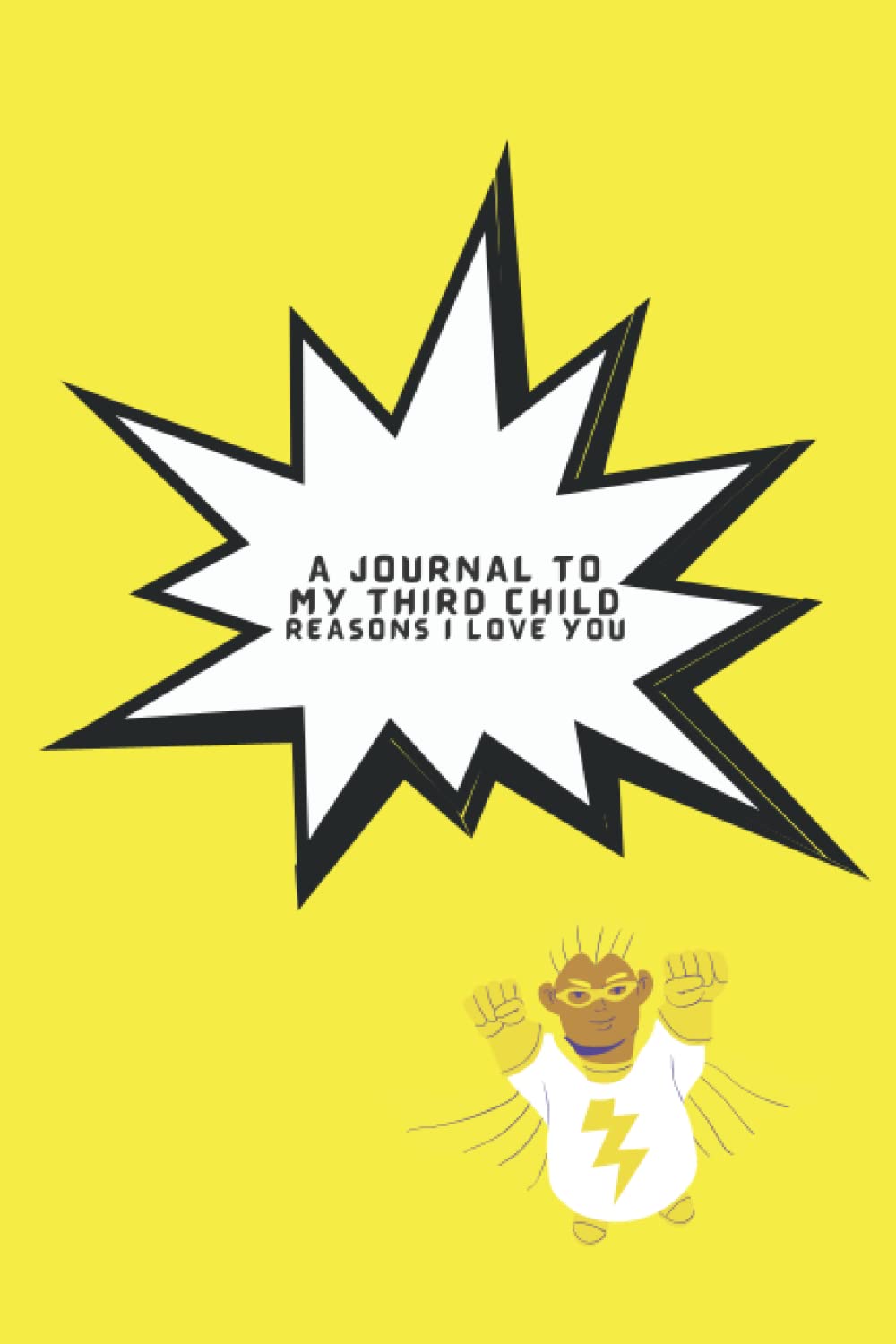 A Journal To My Third Child Reasons I Love You