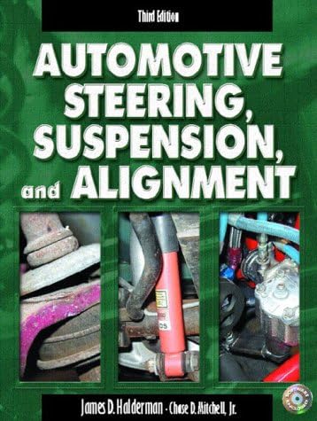 Automotive Steering, Suspension and Alignment