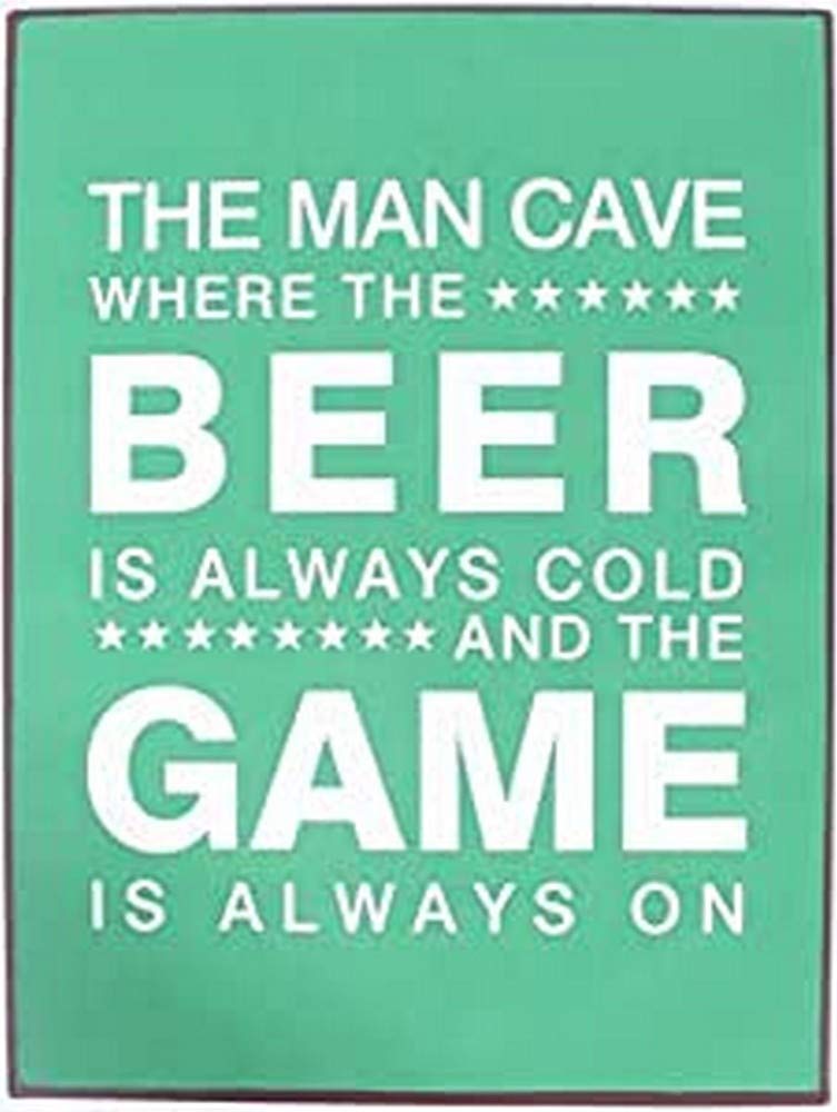 Sign - The man cave where the…