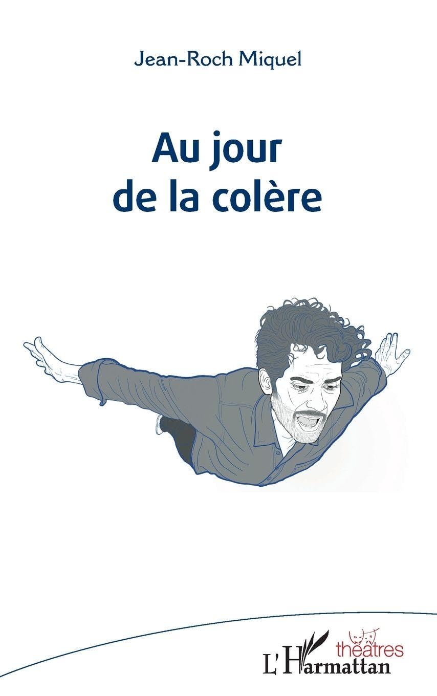 Au jour de la colère (Théâtres)