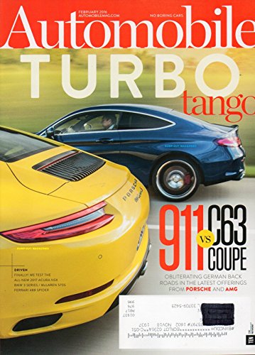 Automobile 2016 Magazine WE TEST THE ALL-NEW 2017 ACURA NSX McLaren 570S BMW 3 SERIES Ferrari 488 Spider PORSCHE 911 CARRERA S TURBO