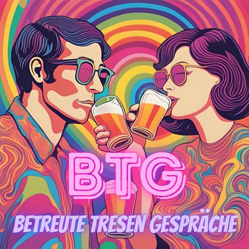 Couverture de BTG - BetreuteTresenGespr&auml;che
