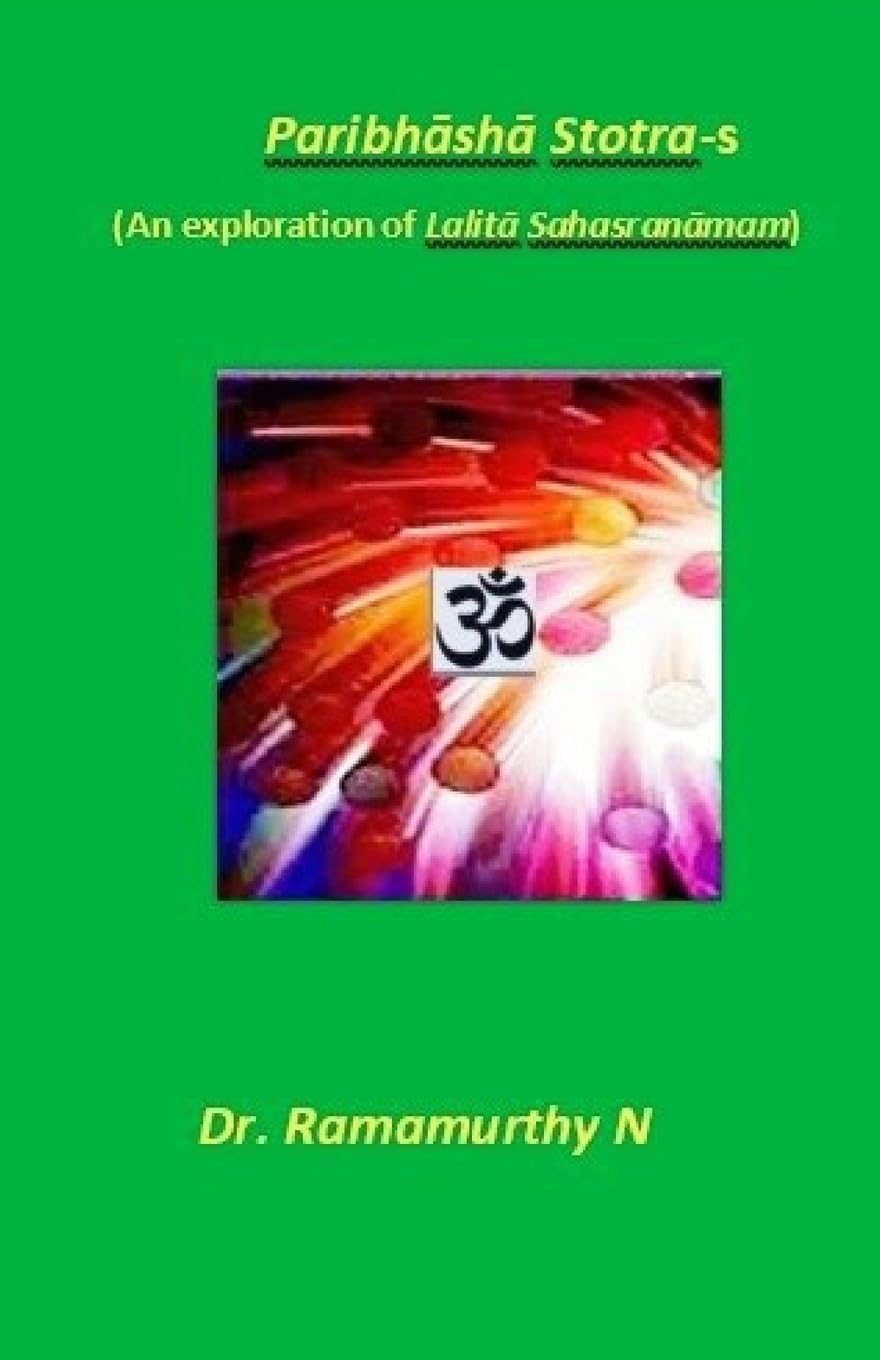 Paribhasha Storas: An exploration of Lalita Sahasranama