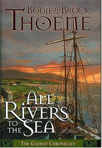 All Rivers to the Sea (Galway Chronicles, Book 4)