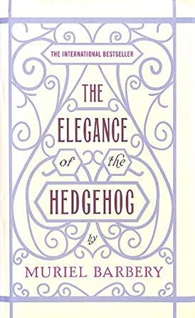 The Elegance of the Hedgehog UK First Edition; 1st printing. Edition book cover