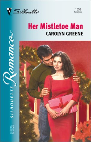 Her Mistletoe Man (Silhouette Romance)