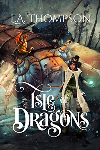 Isle of Dragons by [L. A. Thompson, Thea Nicolescu, Pam Elise Harris, Tara Lewis, Jennifer Rees]