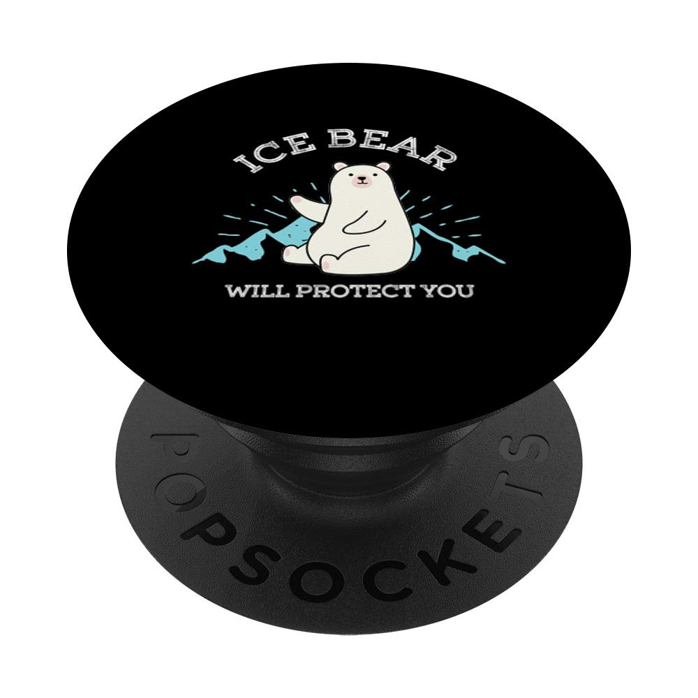 Ice Bear Will Protect You Cute Polar Bear Earth Day Gift PopSockets PopGrip: Swappable Grip for Phones & Tablets