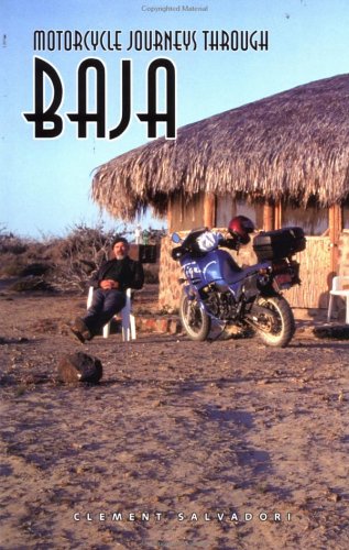 Motorcycle Journeys Through the Baja