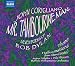 Corigliano: Mr. Tambourine Man; Seven Poems of Bob Dylan; Three Hallucinations