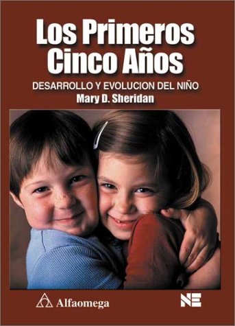 Los Primeros Cinco Anos: Desarrollo Y Evolucin ... [Spanish] 9701507037 Book Cover
