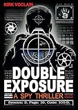 Double Exposure: A Spy Thriller
