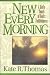 New Every Morning: A Daily Touch of God's Faithfulness