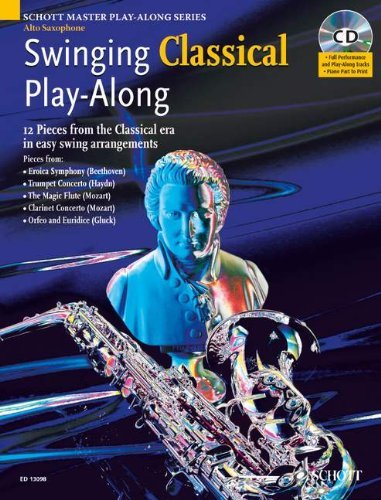 SWINGING CLASSICAL PLAY-ALONG FOR ALTO SAXOPHONE BOOK/CD (Schott Master Play-Along Series) by Mark Armstrong (2008-07-01)
