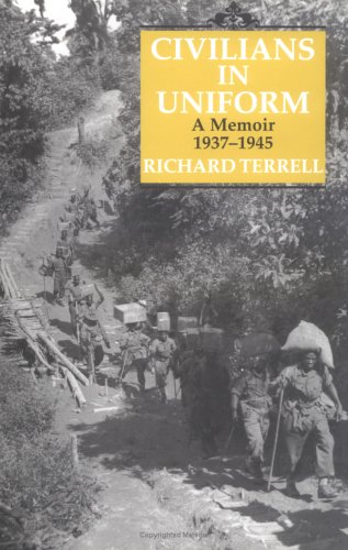 Civilians in Uniform A Memoir Récit Authentique Seconde Guerre Mondiale 1937-1945