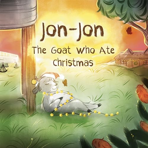 Jon-Jon: The Goat Who Ate Christmas (Norman and Friends Book 4)