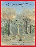 The Gumdrop Tree 1401095585 Book Cover