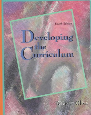 Developing the Curriculum: Peter F. Oliva: 9780673524553: Amazon.com: Books