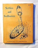 Settlers and Sodbusters: The Bicentennial Project of the Hot Springs Historical Society B003VKSOHW Book Cover