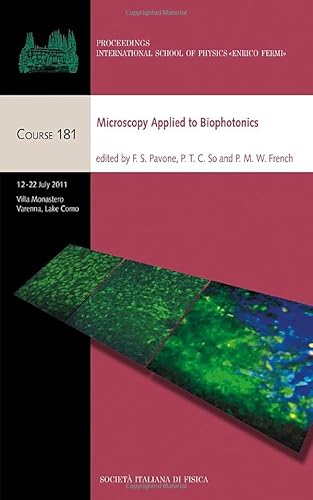 Microscopy Applied to Biophotonics (Italian Physical Science, 181)