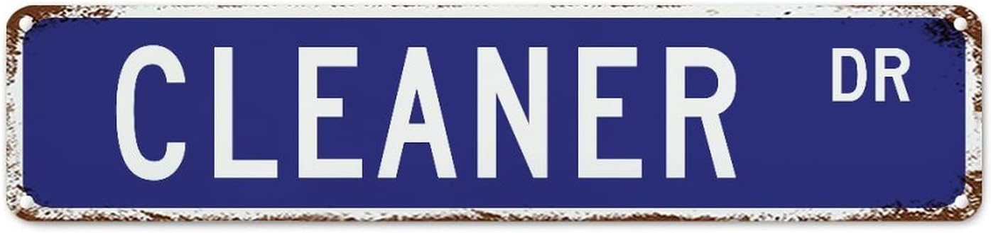 Cleaner Street Signs Cleaner Metal Sign Cleaner Decor Profession Wall Art Farmhouse Decorative Sign Rustic Wall Decor Novelty Sign for Bedroom Living Room Kitchen Front Porch