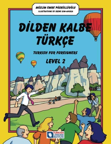 Dilden Kalbe Turkce: Turkish for Foreigners Level 2