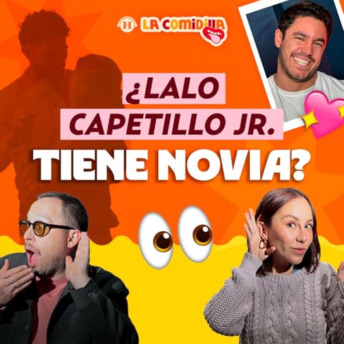 Lalo Capetillo Jr. nos confes&oacute; todo sobre su vida amorosa cover art