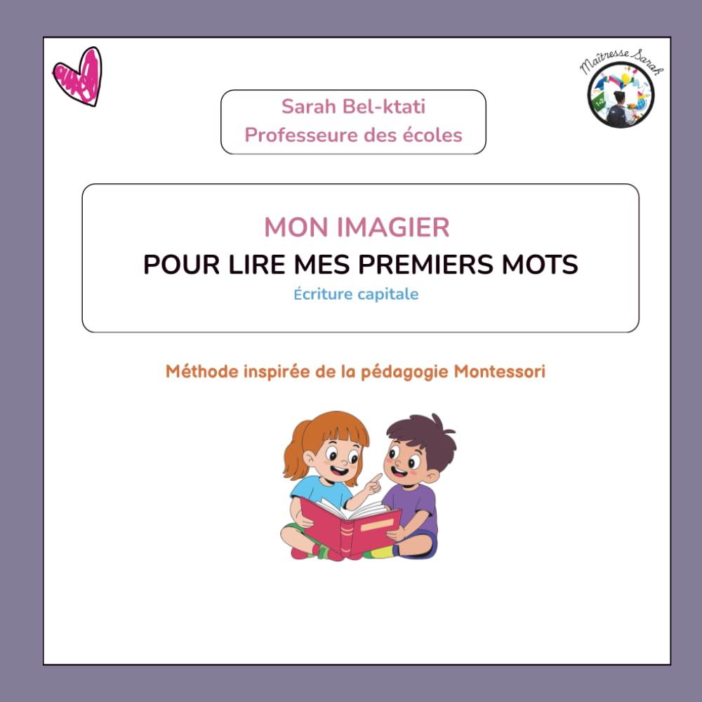 MON IMAGIER - Pour lire mes premiers mots: Méthode inspirée de la pédagogie Montessori