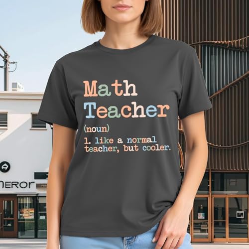 Image of Math Teacher Shirts for Women-Teaching Life Short Sleeves | Featuring inchMath Teacher (noun) Like a Normal Teacher But Cooler inch Design Great Gift for Math Lovers & Educators