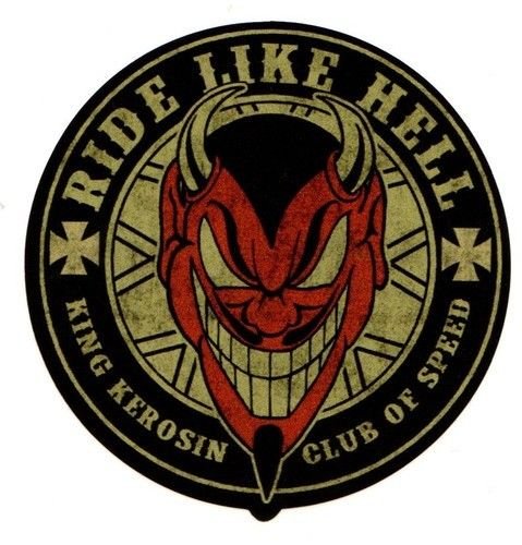 King Kerosin Ride Like Hell Sticker Aufkleber Motorrad Biker Oldschool Auto