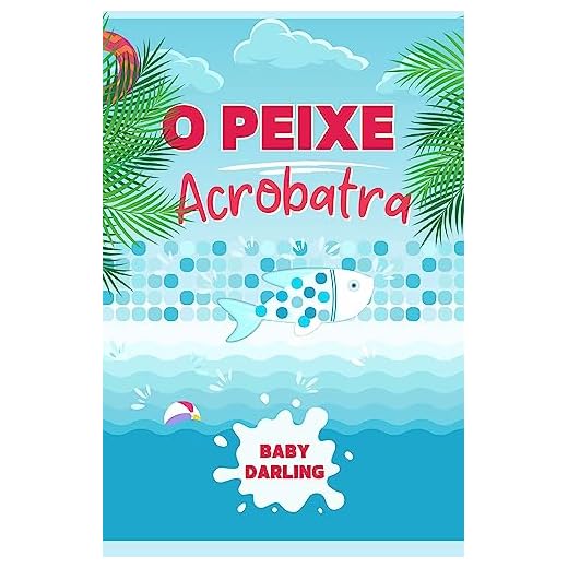 o Peixe Acrobatra: As Incríveis Aventuras na Piscina