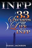 INFP: 33 Secrets From The Life of an INFP