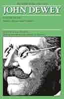 【中古】 The Middle Works of John Dewey, Volume 4, 1899 - 1924: Essays on Pragmatism and Truth, 1907-1909 Vol/SOUTHERN ILLINOIS UNIV PR/John Dewey The Middle Works of John Dewey, Volume 14, 1899 - 1924