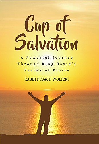 Cup of Salvation: A Powerful Journey Through King David's Psalms