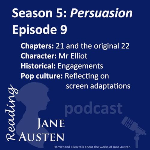 S05E09 Persuasion, Chapter 21 and the cancelled Chapter 22