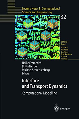Interface and Transport Dynamics: Computational Modelling: 32 (Lecture Notes in Computational Science and Engineering) view 2