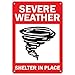 COVID-19 Notice Sign - Severe Weather Shelter in Place | Plastic Sign | Protect Your Business, Municipality, Home & Colleagues | Made in The USA