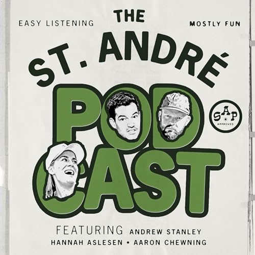 Page de couverture de The St. Andr&eacute; Podcast