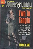 Two to Tangle B000TYTBPM Book Cover