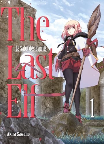 The Last Elf — Tome 1