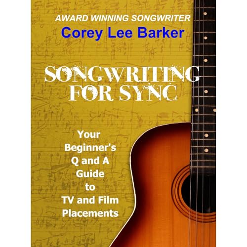 Songwriting for Sync by Corey Lee Barker episode artwork