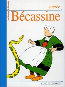 Hardcover Sacrée Bécassine (French Edition) [French] Book